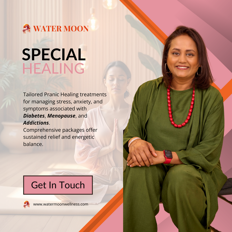  
 	
Tailored energy healing at Water Moon with Rashmi Coelho, addressing Diabetes, Menopause, and Addiction with advanced Pranic Healing for long-term energetic balance.