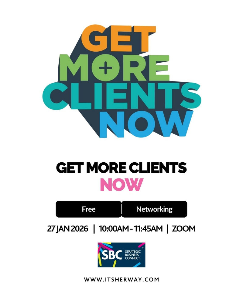 SBC Get More Clients Now: Online Workshop - 27th January 2026